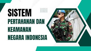 Sistem Pertahanan dan Keamanan Negara Indonesia