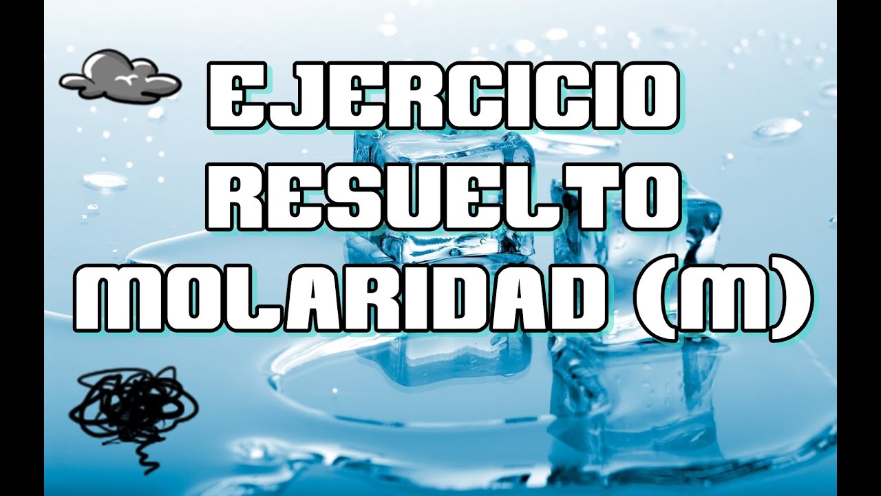 molaridad-m-ejercicio-resuelto-qu-mica-youtube