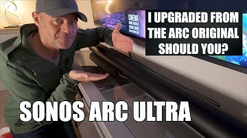 Sonos Arc Ultra Soundbar Upgrade From The Sonos Arc Original | Should YOU Buy It Too?