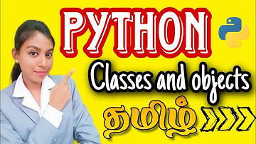 Classes and Objects in Python|Python Oops Concepts|Python Tutorial for Beginners in Tamil #python