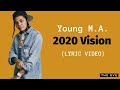 Young M.A. - 2020 Vision (Lyric Video)