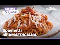 AMATRICIANA RICETTA ORIGINALE