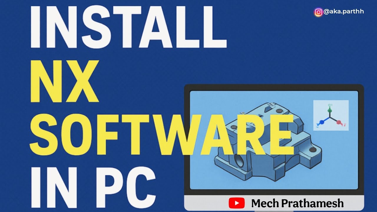 Nx Install How to install NX Siemens in PC - YouTube