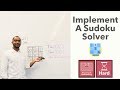 Implement A Sudoku Solver - Sudoku Solving Backtracking Algorithm ("Sudoku Solver" on LeetCode)