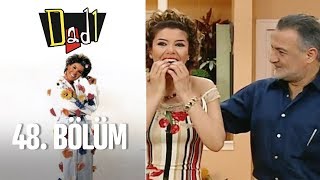 Dadı 48. Bölüm