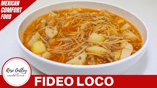 Fideo Loco | Mexican Fideo with Ground Beef and Potatoes | Fideo Loco Soup