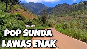 POP SUNDA LAWAS ENAK DI DENGAR , PERJALANAN INDAH PUNCAK 2