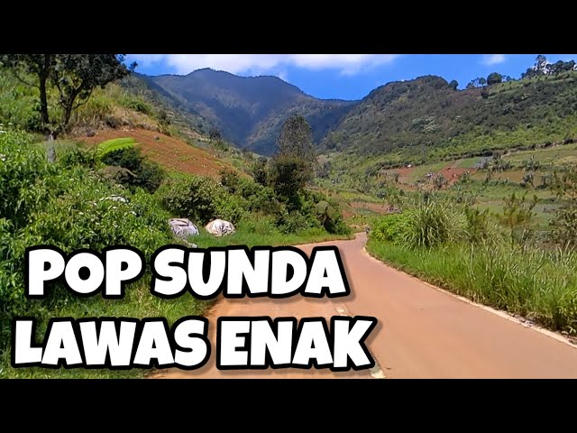 POP SUNDA LAWAS ENAK DI DENGAR , PERJALANAN INDAH PUNCAK 2 class=