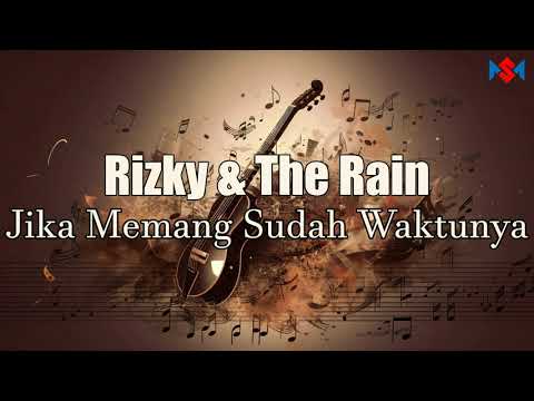 (KARAOKE) Rizky Irmansyah X The Rain - Jika Memang Sudah Waktunya