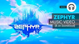 Zephyr - (animated music video) @Bitplex