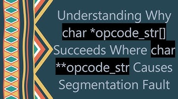 Understanding Why char *opcode_str[] Succeeds Where char **opcode_str Causes Segmentation Fault