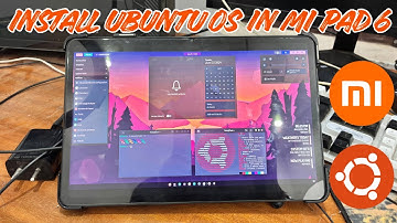 How To Install Ubuntu Touch Os In Xiaomi Pad 6 With Easy Method 🔥🔥