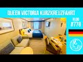 Queen Victoria (Cunard) | Kurzkreuzfahrt Southampton - Hamburg | Vlog 778