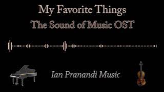 My Favorite Things - The Sound of Music OST (Piano   Violin)