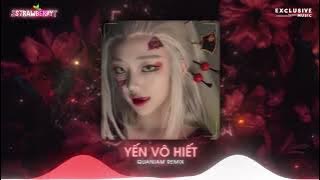 Yến Vô Hiết / 燕无歇 - Quaniam Remix | Nhạc Hot Trend TikTok 2023 - Exclusive Music
