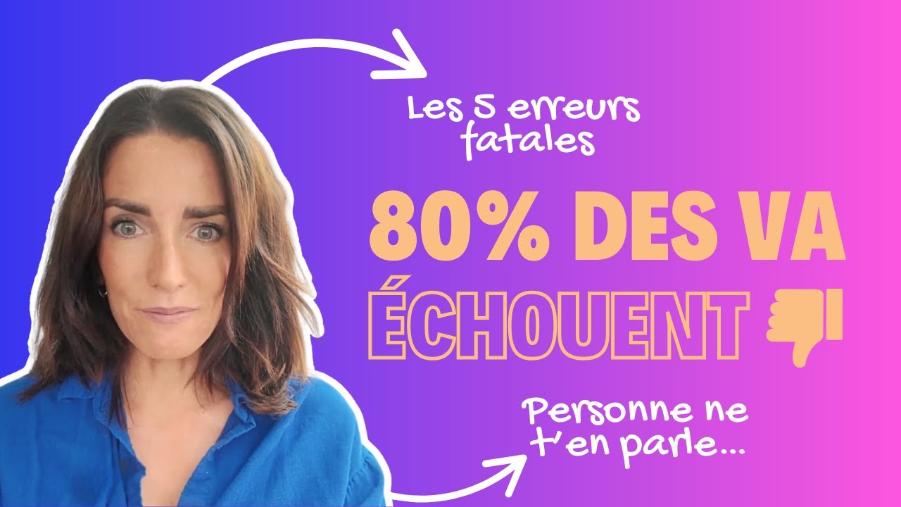 5 erreurs qui font échouer 80% des Assistantes Virtuelles (et comment les éviter)