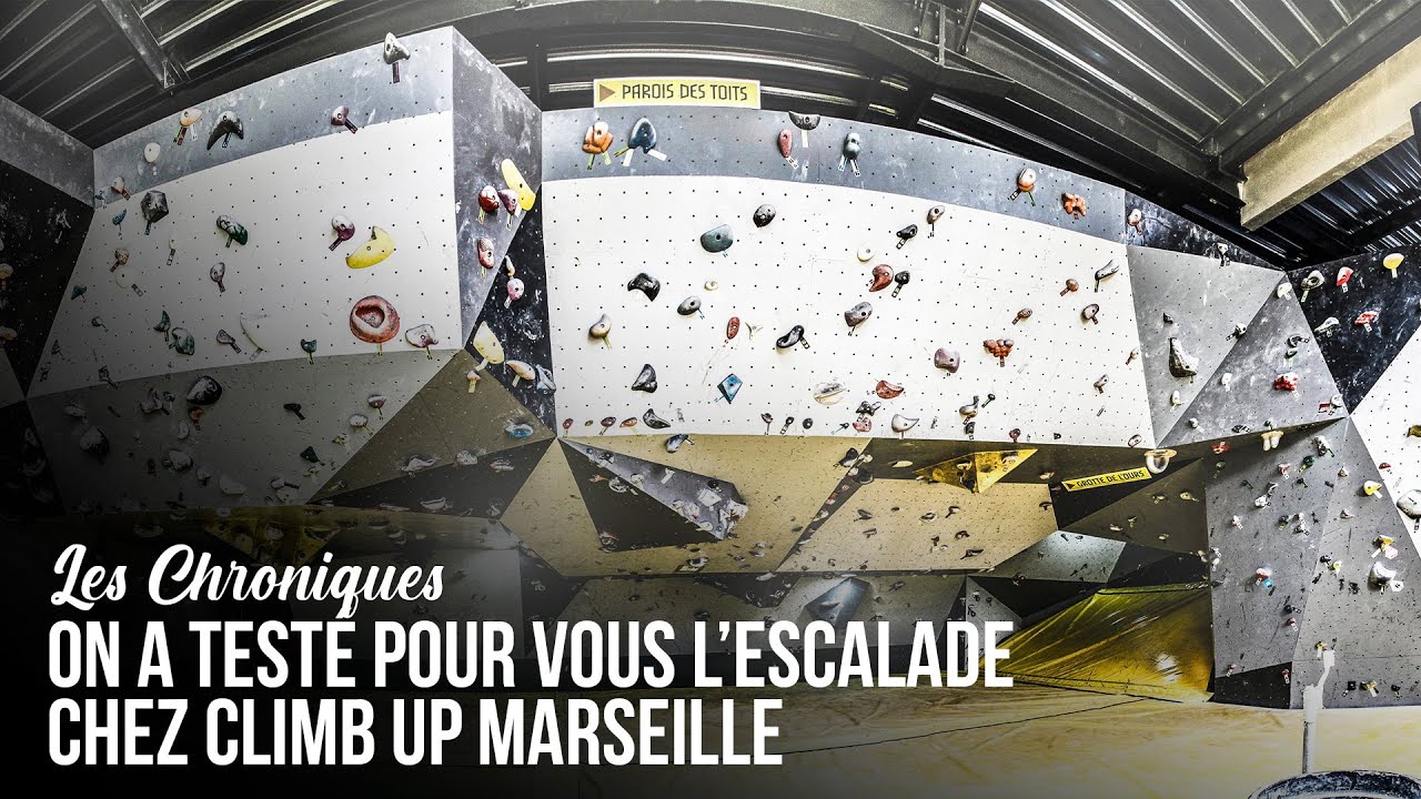 On a testé pour vous l'escalade chez Climb Up Marseille