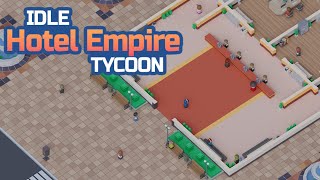 Idle Hotel Empire Tycoon Game — Mobile Game | Gameplay Android screenshot 3