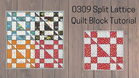 0309 Split Lattice Quilt Block Tutorial | Block of the Day 2023 | Quilt Engineering | AccuQuilt