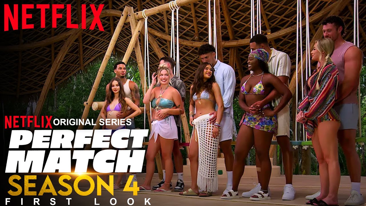 Perfectmatch Netfix Perfect Match Season 4 First Look | Perfect Match | SEASON 4 | Netflix ...