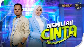 Download lagu Bismillah Cinta - Difarina Indra Adella Ft. Fendik Adella - Om Adella mp3