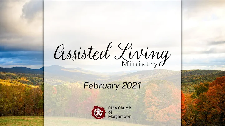 February 2021 | Assisted Living Ministry