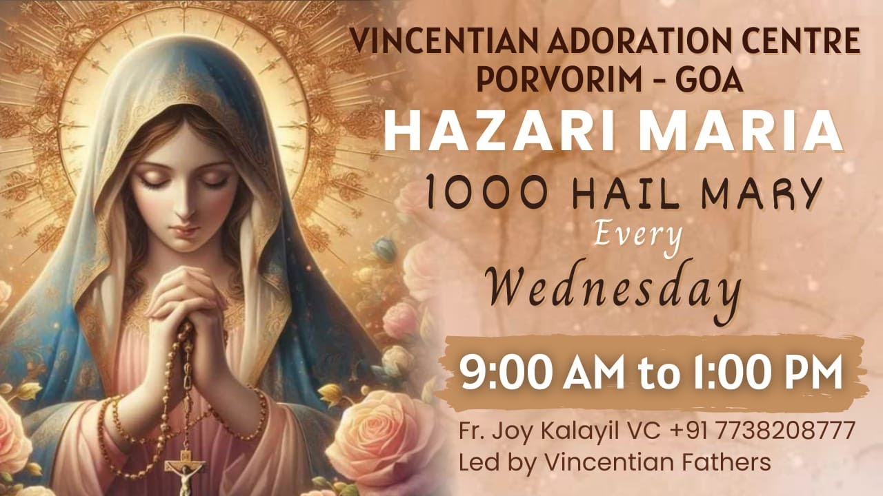 Hazari Maria Wednesday 14.01. 2026 Vincentian Adoration Center Porvorim Goa