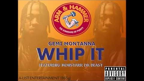 Gemi Montanna - Whip It Ft. Monstarr