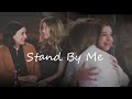 Amelia & Meredith I Stand By Me