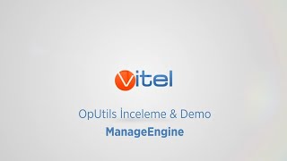 Oputils İnceleme & Demo Manageengine