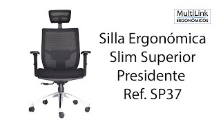 Funcionalidades Silla Ergonómica SLIM presidente   -  Multilink Ergonómicos