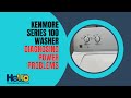 Kenmore Series 100 Washer Diagnosing Power Problems | Easy Diagnosis Guide