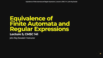 Automata Lecture 5 - Equivalence of Finite Automata and Regular Expressions