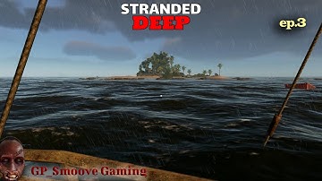 Stranded Deep ep.3 (Exploring island #2 and sunken ship for supplies)