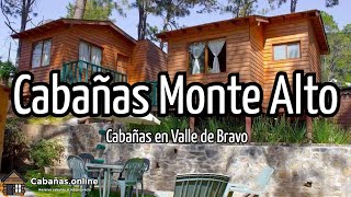 Cabañas Monte Alto | Cabañas en Valle de Bravo (México)