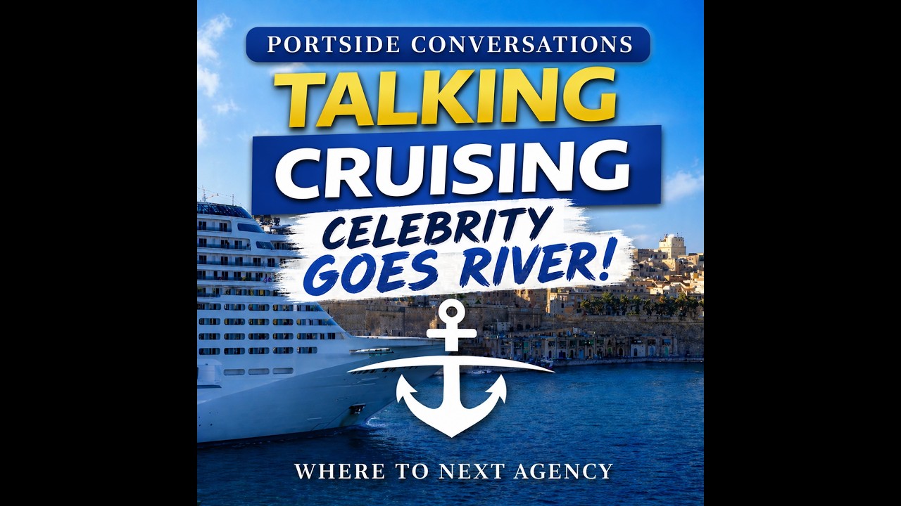 Inside Celebrity River Cruises: What Makes It Different - Portside Conversations Eps. 7