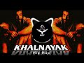 Khalnayak hu main  freestyle mix  hip hop  sanjay dutt  srt mix