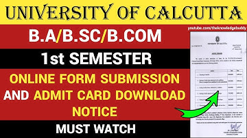 Calcutta University BA/Bsc/Bcom 1st Semester Online Form Submission Notice 2022 —The Knowledge Buddy