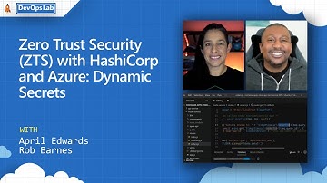 Part 2 | Zero Trust Security (ZTS) with HashiCorp and Azure: Dynamic Secrets