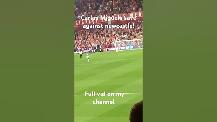 Carlos Miguel Penalty save v newcastle