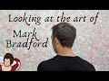 The Artwork of Mark Bradford | Amor Sciendi