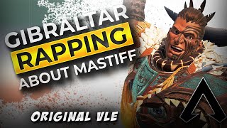 Gibraltar RAPPING about Mastiff (Apex Legends VLE)