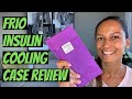 FRIO Insulin Cooling Case Review