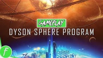 Dyson Sphere Program Gameplay HD (PC) | NO COMMENTARY