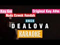 🔴DEALOVA - Once KARAOKE 🎤 NADA COWOK RENDAH Key Gm 🎤 Original Key A#m