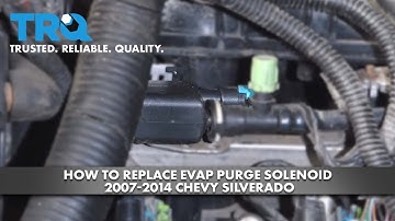 How To Replace EVAP Purge Solenoid 2007-2014 Chevy Silverado