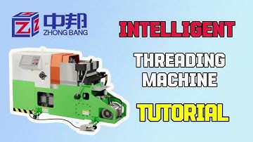Intelligent threading machine tutorial