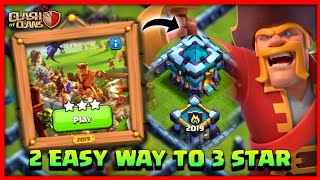 Easily 3star the 2019 Challenge -10 Years of clashofclans|2019 challenge easy 3star| Easily 3star