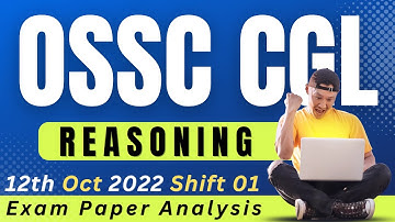 OSSC CGL 12/10/2022 shift 1 Reasoning Question Discussion. OSSC CGL 2021-22 Reasoning paper analysis