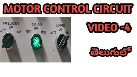 Motor control circuit dol starter telugu nov 2021